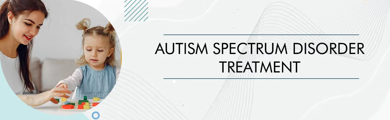 autism spectrum disorder treatment